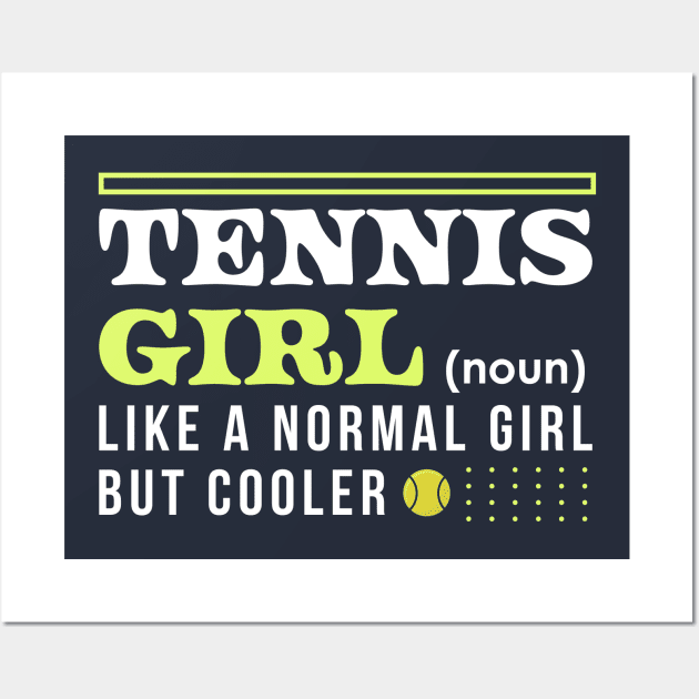 Tennis Girl / Like A Normal Girl But Cooler Wall Art by SUMAMARU